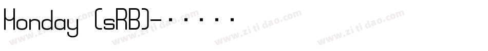 Monday (sRB)字体转换